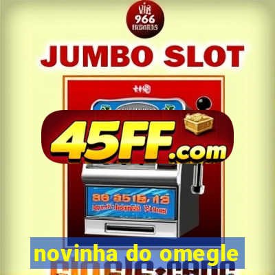 novinha do omegle